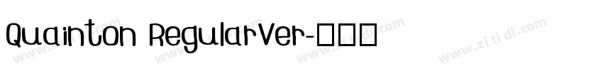 Quainton RegularVer字体转换